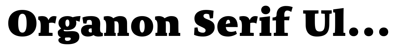 Organon Serif UltraBlack